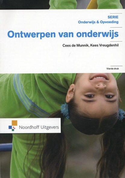 Ontwerpen van onderwijs, Cees de Munnik ; Kees Vreugenhil - Paperback - 9789001716004