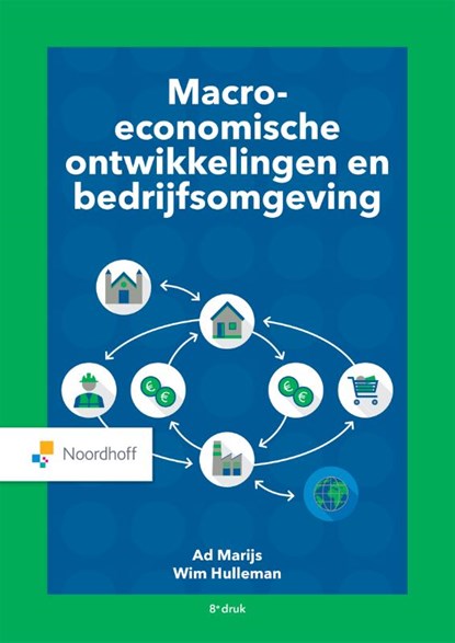 Macro economische ontwikkelingen en bedrijfsomgeving, Ad Marijs ; Wim Hulleman - Paperback - 9789001734626