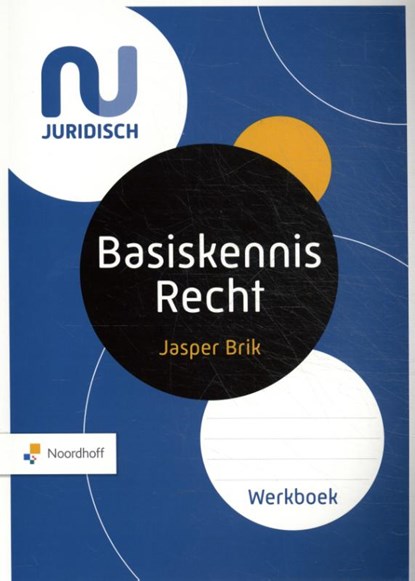 Basiskennis Recht, Jasper Brik - Paperback - 9789001734725
