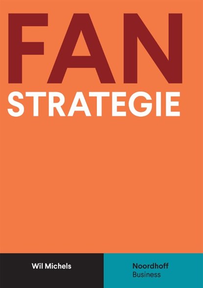Fanstrategie, Wil Michels - Paperback - 9789001738174