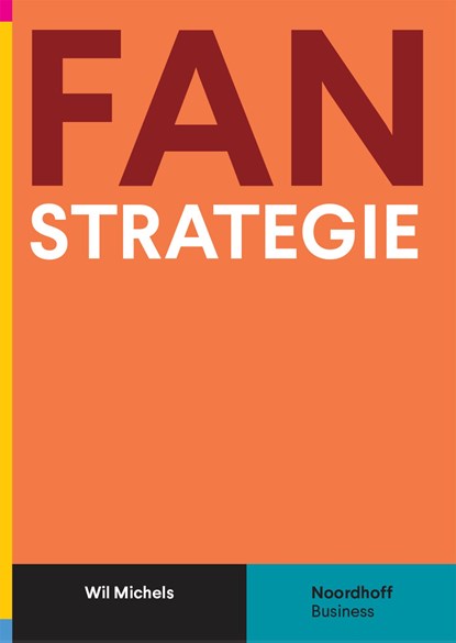 Fanstrategie, Wil Michels - Ebook - 9789001738181