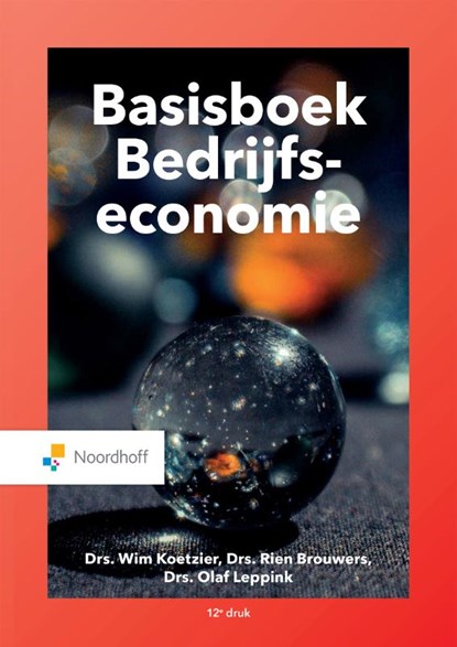 Basisboek bedrijfseconomie, M.P. Brouwers ; W. Koetzier ; O.A. Leppink - Paperback - 9789001738228