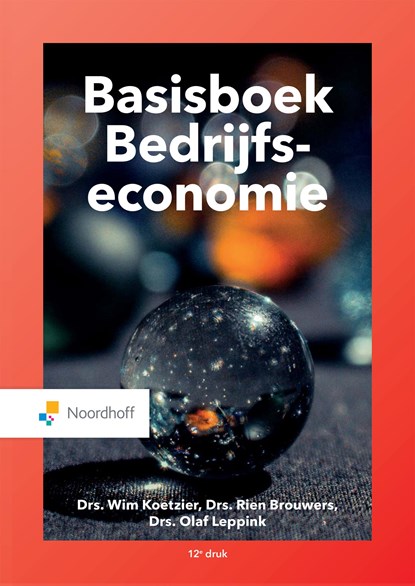Basisboek bedrijfseconomie, M.P Brouwers ; W. Koetzier ; O. Leppink - Ebook - 9789001738235