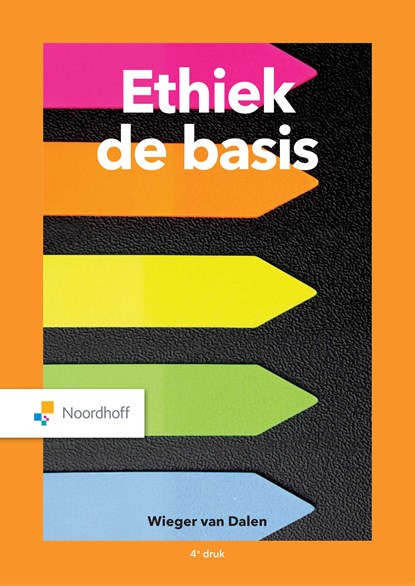 Ethiek de basis, Wieger van Dalen - Ebook - 9789001738853