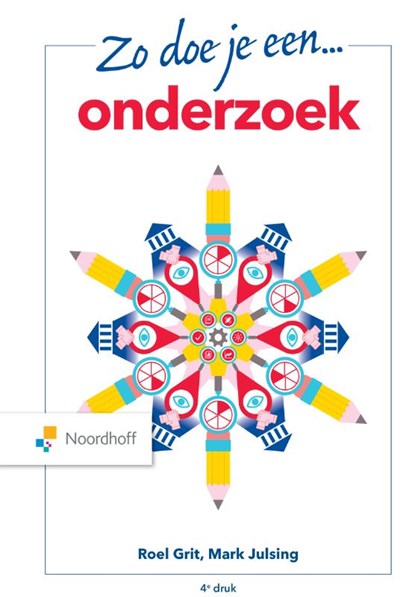 Zo doe je een onderzoek, Roel Grit ; Mark Julsing - Paperback - 9789001747619