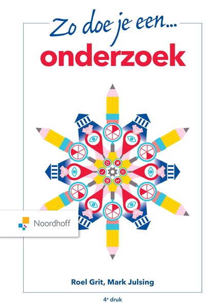 Zo doe je een onderzoek, Roel Grit ; Mark Julsing - Ebook - 9789001747749