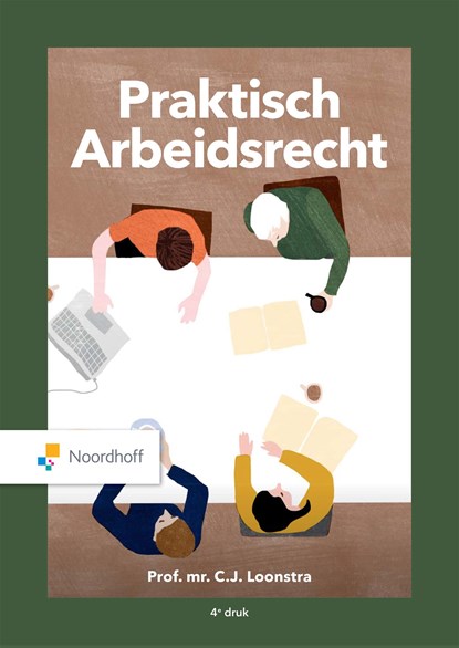 Praktisch Arbeidsrecht, Prof. Mr. C.J. Loonstra - Ebook - 9789001747817
