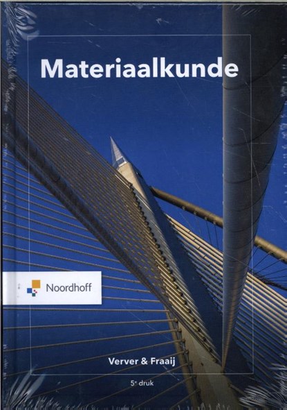 Materiaalkunde, M.W. Verver ; A.L.A. Fraaij - Paperback - 9789001749804