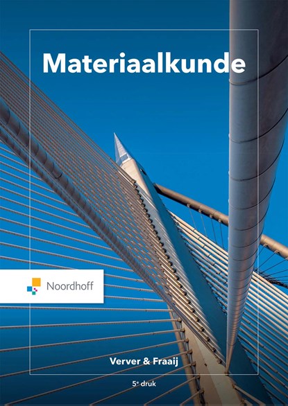 Materiaalkunde, M.W. Verver ; A.L.A. Fraaij - Ebook - 9789001749811