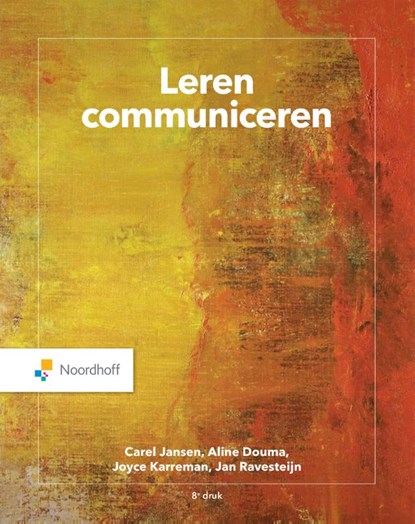 Leren communiceren, C. Jansen ; A. Douma ; J. Karreman ; J. Ravesteijn - Paperback - 9789001749866
