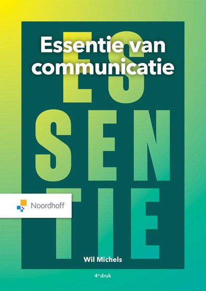 Essentie van communicatie, Wil Michels - Paperback - 9789001749880