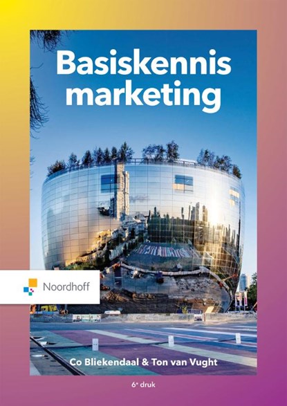 Basiskennis marketing, Co Bliekendaal ; Ton van Vugt - Paperback - 9789001749965