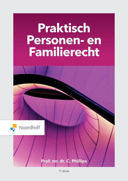 Praktisch Personen- en Familierecht, Mr. C Phillips - Ebook - 9789001752255