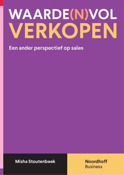 Waarde(n)vol verkopen, Misha Stoutenbeek - Ebook - 9789001753979
