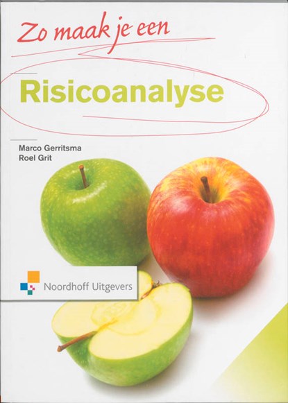Zo maak je een risicoanalyse, Marco Gerritsma ; Roel Grit - Paperback - 9789001775063