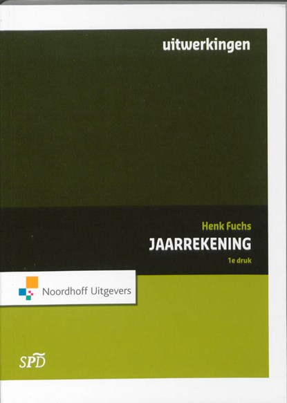 Jaarrekening Uitwerkingen opgaven, Henk Fuchs - Paperback - 9789001778316