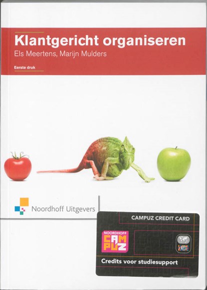 Klantgericht organiseren, Els Meertens ; Marijn Mulders - Paperback - 9789001783181