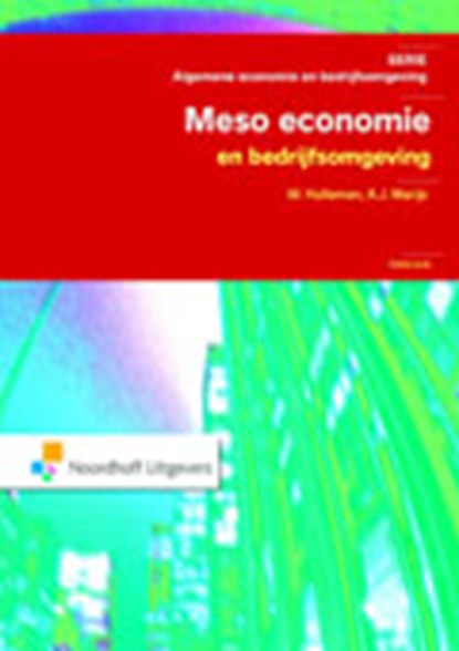 Meso-Economie en bedrijfsomgeving, A.J. Marijs ; Wim Hulleman - Paperback - 9789001797119