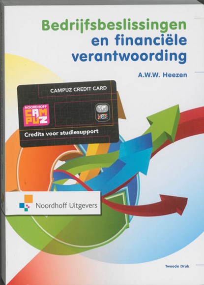 Bedrijfsbeslissingen en financiele verantwoording, A.W.W. Heezen - Paperback - 9789001805791