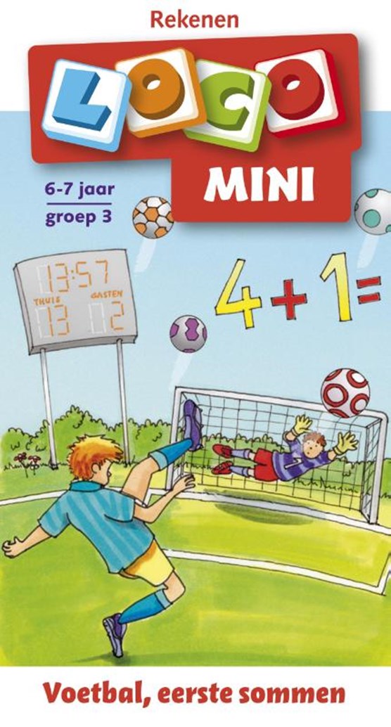 Loco mini Rekenen Voetbal, eerste sommen 6-7 jaar groep 3