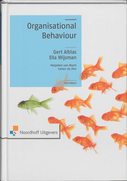 Organisational behaviour, Gert Alblas ; Ella Wijsman ; Marjolein van Noort ; Carien de Pon - Gebonden - 9789001807597
