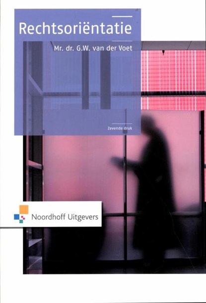 Rechtsorientatie, G.W. van der Voet - Paperback - 9789001807955