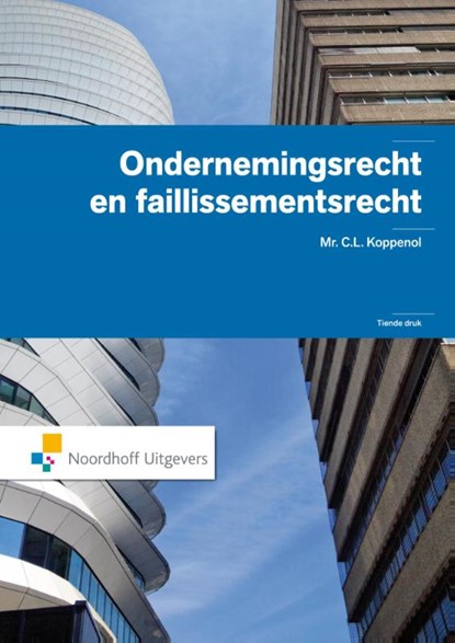 Ondernemingsrecht en faillisementsrecht, C.L. Koppenol - Paperback - 9789001809379