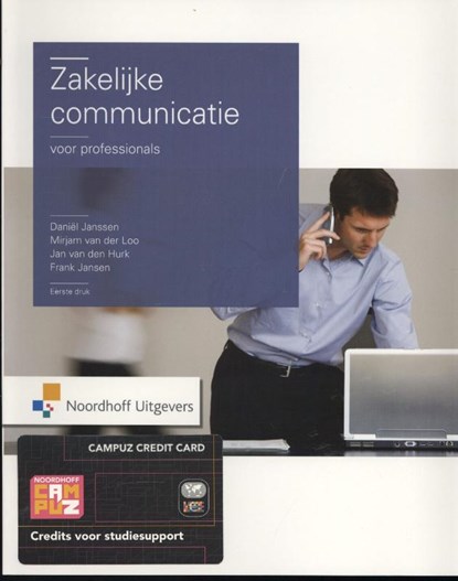 Zakelijke communicatie voor professionals, Daniel Janssen ; Mirjam van der Loo ; Jan van den Hurk ; Frank Jansen - Paperback - 9789001813208