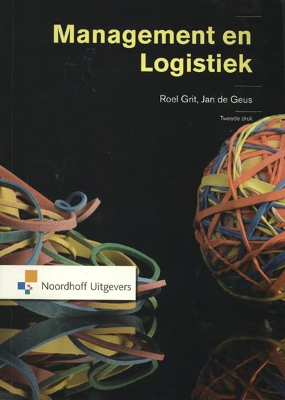 Management en logistiek, Roel Grit ; Jan de Geus - Paperback - 9789001813468