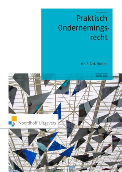 Praktisch ondernemingsrecht, S.S.M. Rutten - Paperback - 9789001813772
