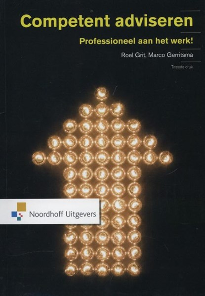 Competent adviseren, Roel Grit ; Marco Gerritsma - Paperback - 9789001814205