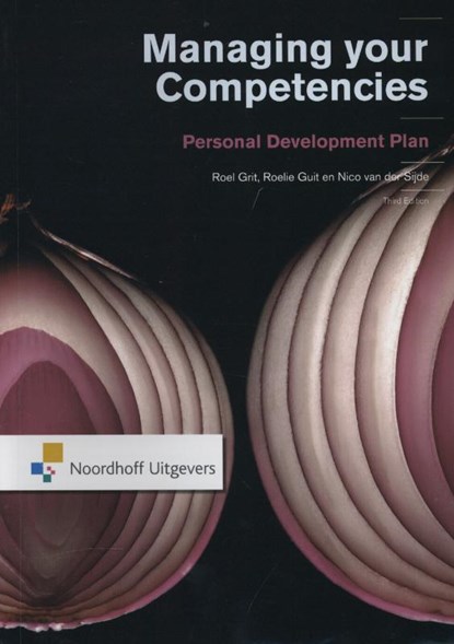 Managing your competencies, Roel Grit ; Roelie Guit ; Nico van der Sijde - Paperback - 9789001814212
