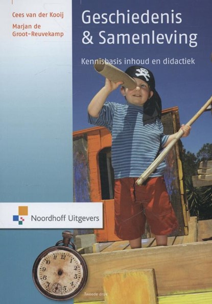 Geschiedenis en samenleving, Marjan de Groot-Reuvekamp ; Cees van der Kooij - Paperback - 9789001815301