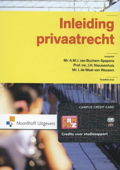 Inleiding privaatrecht, A.M.J. van Buchem-Spapens ; J.H. Nieuwenhuis ; I. de Waal-van Wessem - Paperback - 9789001815516