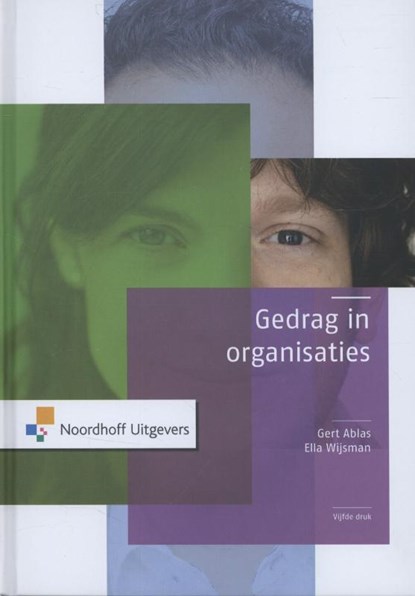 Gedrag in organisaties, Gert Alblas ; Ella Wijsman - Paperback - 9789001816261