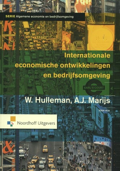 Internationale economische ontwikkelingen en bedrijfsomgeving, Wim Hulleman ; A.J. Marijs - Paperback - 9789001816957