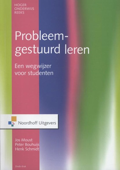 Probleemgestuurd leren, Jos Moust ; Peter Bouhuijs ; Henk Schmidt - Paperback - 9789001820817