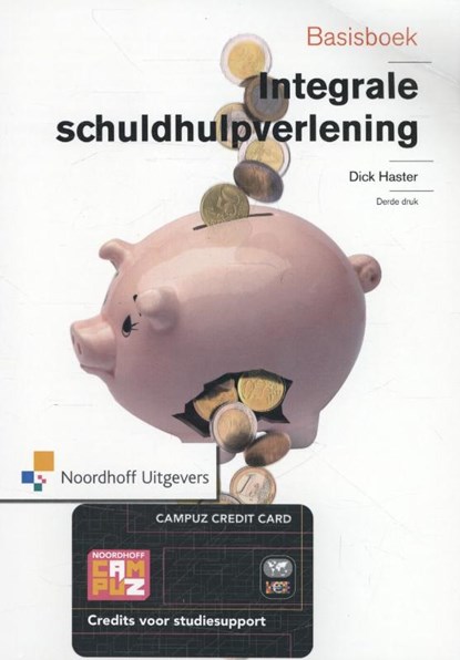 Basisboek integrale schuldhulpverlening, Dick Haster - Paperback - 9789001820824