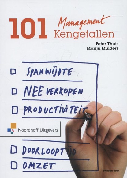 101 managementkengetallen, Peter Thuis ; Marijn Mulders - Paperback - 9789001821180