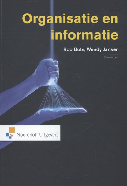 Organisatie en informatie, R.T.M Bots ; W. Jansen - Paperback - 9789001825805