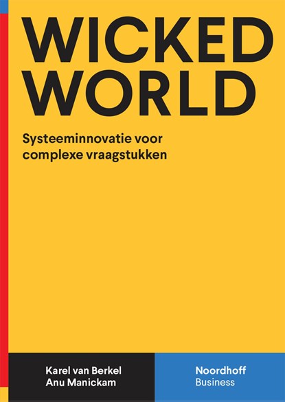 Wicked World, Karel van Berkel ; Anu Manickam - Ebook - 9789001826772