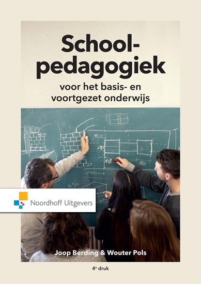 Schoolpedagogiek, Joop Berding ; Wouter Pols - Ebook - 9789001827908