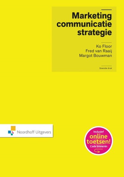 Marketingcommunicatiestrategie, J.M.G. Floor ; W.F. van Raaij ; M.Y. Bouwman - Gebonden - 9789001834128