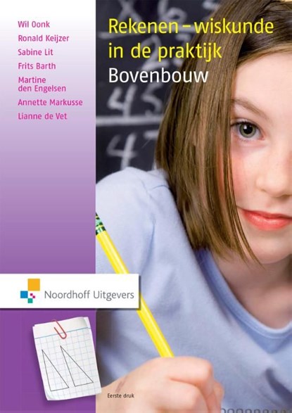 Rekenen-wiskunde in de praktijk / Bovenbouw, Wil Oonk ; Ronald Keijzer ; Sabine Lit ; Frits Barth - Ebook Adobe PDF - 9789001838270