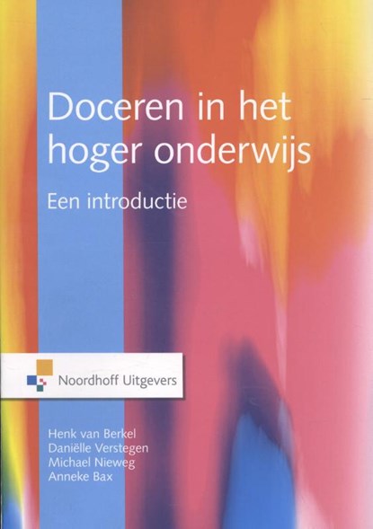 Doceren in het hoger onderwijs, Henk van Berkel ; Daniëlle Verstegen ; Michael Nieweg ; Anneke Bax - Paperback - 9789001838638