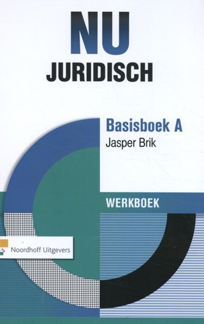 NU Juridisch Basisboek A werkboek, Jasper Brik - Paperback - 9789001838768