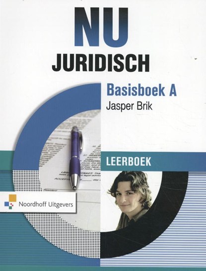 NU Juridisch basisboek A leerboek, Jasper Brik - Paperback - 9789001838775