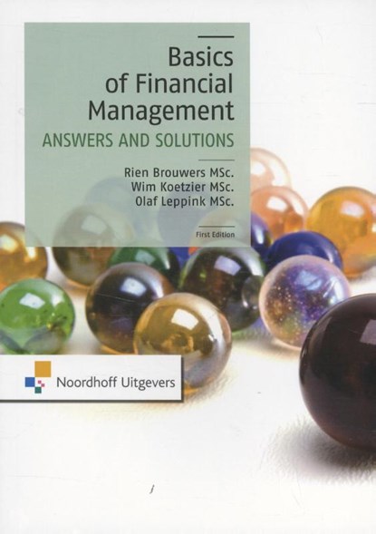 Basics of financial management, Rien Brouwers ; Wim Koetzier ; Olaf Leppink - Paperback - 9789001839468