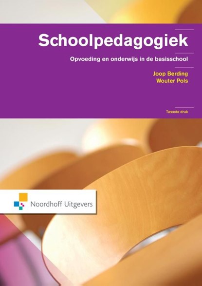 Schoolpedagogiek, Wouter Pols ; Joop Berding - Ebook Adobe PDF - 9789001840792