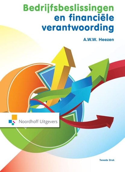 Bedrijfsbeslissingen en financiele verantwoording, A.W.W. Heezen - Ebook Adobe PDF - 9789001840945